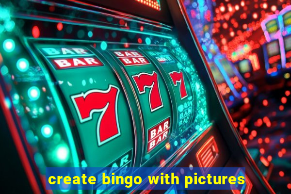 create bingo with pictures